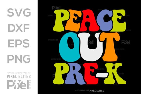 Peace out Pre-K SVG Hello School Kids Graphics