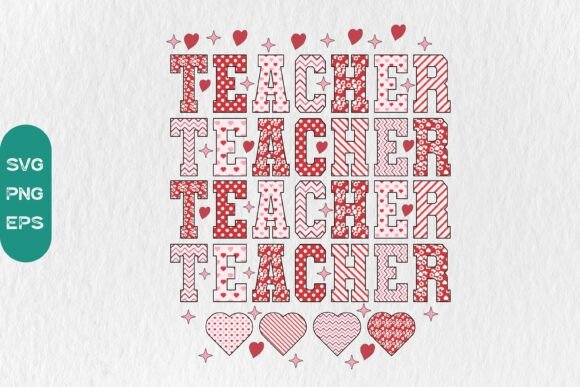 Teacher Valentine SVG Sublimation Design