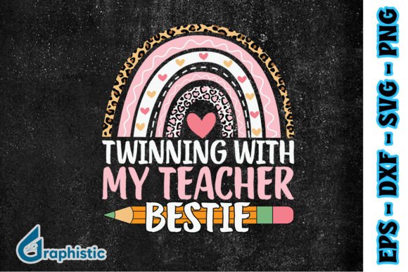 Twinning with My Teacher Bestie SVG: Graphics for Print Templates